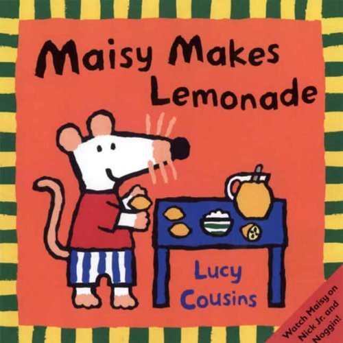 Cover for Lucy Cousins · Maisy Makes Lemonade (Paperback Book) [Turtleback School &amp; Library Binding edition] (2002)