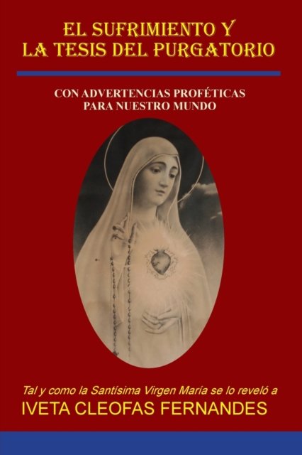 Cover for Iveta Cleophas Fernandes · El Sufrimiento Y La Tesis del Purgatorio (Paperback Book) (2022)