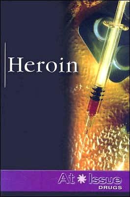 Cover for Stuart A. Kallen · Heroin (At Issue Series) (Pocketbok) (2006)