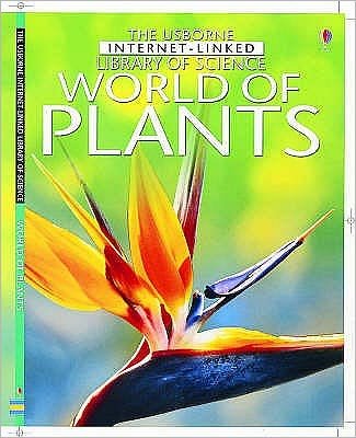 World of Plants - Library of Science - Kirsteen Robson - Books - Usborne Publishing Ltd - 9780746046166 - October 26, 2001