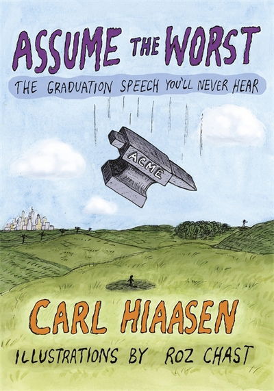 Cover for Carl Hiaasen · Assume the Worst (Hardcover Book) (2018)