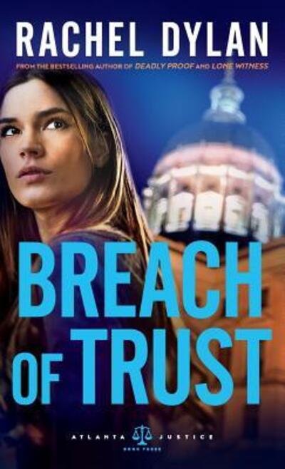 Cover for Rachel Dylan · Breach of Trust (Hardcover Book) (2019)