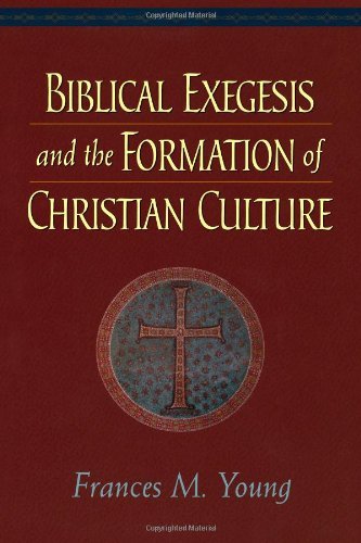 Cover for Young · Biblical Exegesis And The Formation Of Christian Culture (N/A) (2002)