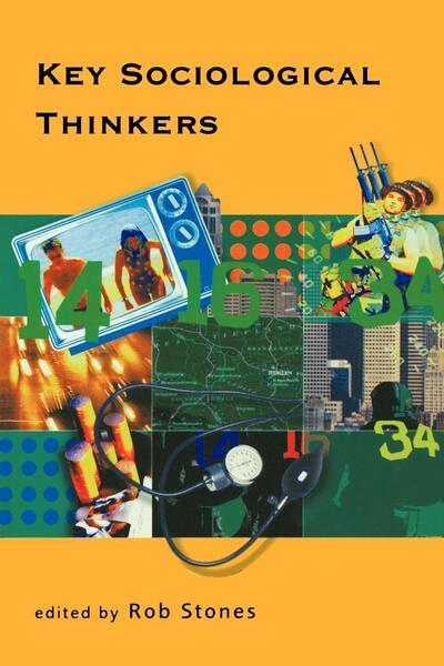 Cover for R Stones · Key Sociological Thinkers (Paperback Book) (1998)