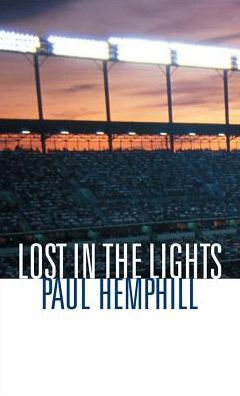 Cover for Paul Hemphill · Lost in the Lights (Paperback Book) (2003)