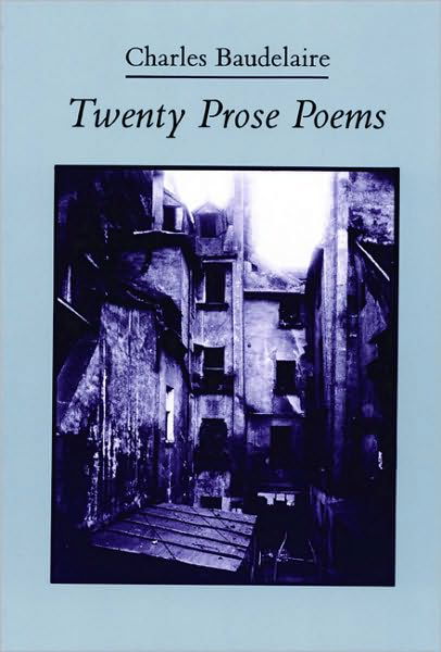 Cover for Charles Baudelaire · Twenty Prose Poems (Pocketbok) [French And English edition] (1988)