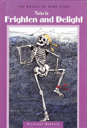 Cover for Pleasant Despain · Tales to Frighten and Delight (Books of Nine Lives) (Paperback Book) (2009)