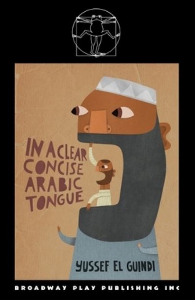 Cover for Yussef El Guindi · In a Clear Concise Arabic Tongue (Pocketbok) (2021)