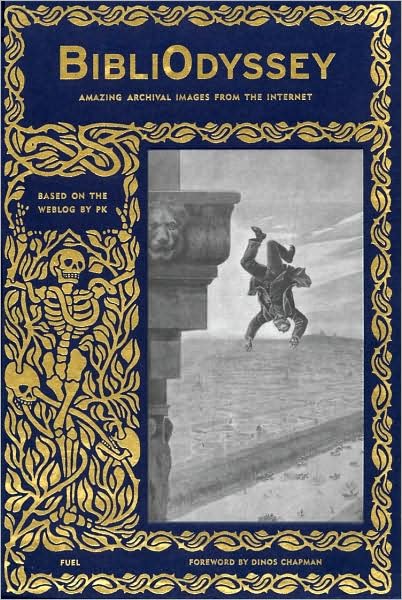 Cover for Pk · Bibliodyssey: Archival Images from the Internet (Innbunden bok) (2007)