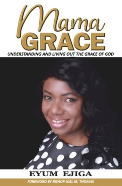 Cover for Eyum Ejiga · Mama Grace (Paperback Book) (2021)