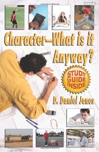 Cover for Daniel Jones · Character, What is It Anyway? (Paperback Book) (2010)