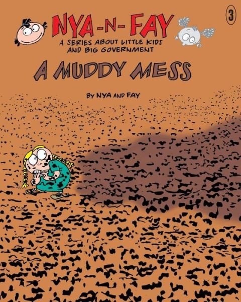 Cover for Nya · A Muddy Mess (Paperback Bog) (2014)