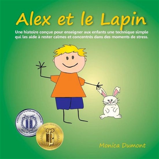 Cover for Monica Dumont · Alex et le Lapin (Taschenbuch) (2016)