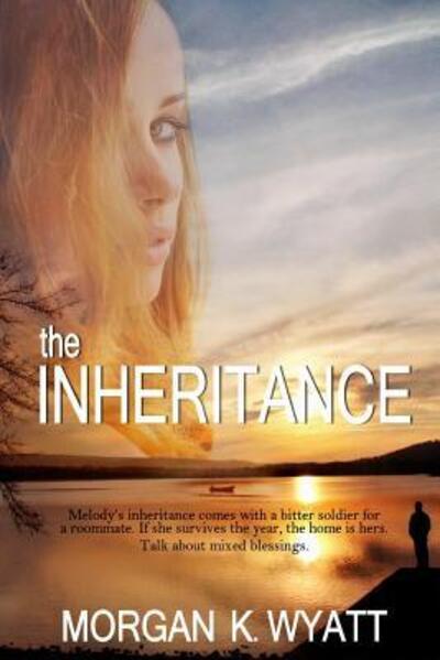 Cover for Morgan K Wyatt · The Inheritance (Paperback Book) (2015)