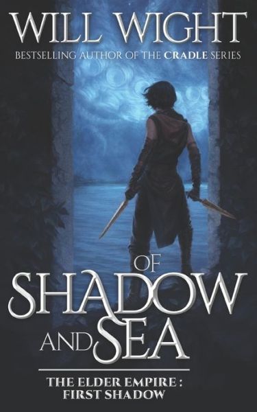 Cover for Will Wight · Of Shadow and Sea - The Elder Empire - Shadow (Paperback Book) (2020)