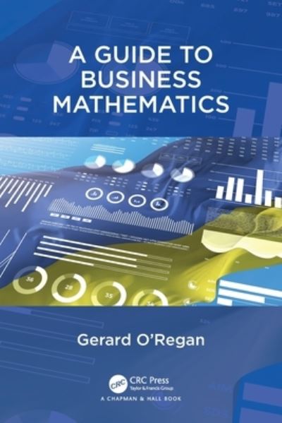 Cover for Gerard O'Regan · A Guide to Business Mathematics (Paperback Book) (2022)