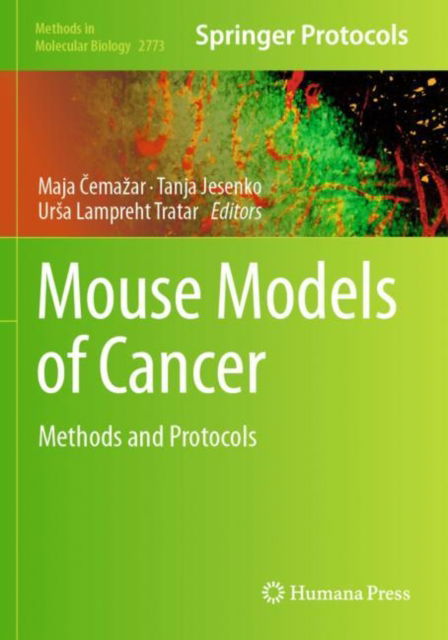 Mouse Models of Cancer: Methods and Protocols - Methods in Molecular Biology -  - Livros - Springer-Verlag New York Inc. - 9781071637166 - 19 de janeiro de 2025