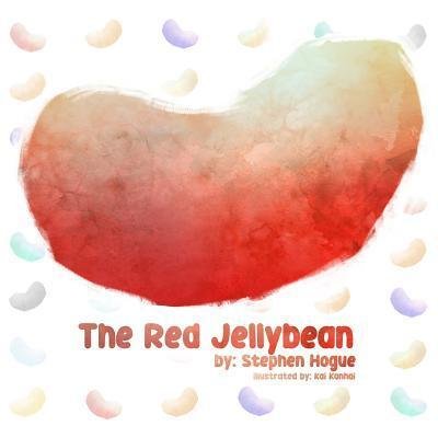 Cover for Stephen Hogue · The Red Jellybean (Paperback Book) (2019)