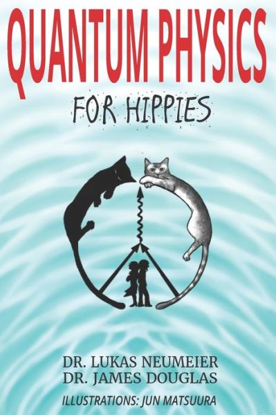 Cover for James Douglas · Quantum Physics for Hippies (Paperback Book) (2019)