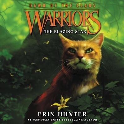 Cover for Erin Hunter · Warriors: Dawn of the Clans #4: The Blazing Star (CD) (2020)