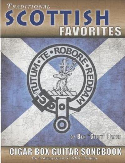 Cover for Ben Gitty Baker · Traditional Scottish Favorites Cigar Box Guitar Songbook (Paperback Book) (2019)