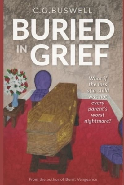 Cover for C G Buswell · Buried in Grief (Paperback Bog) (2019)