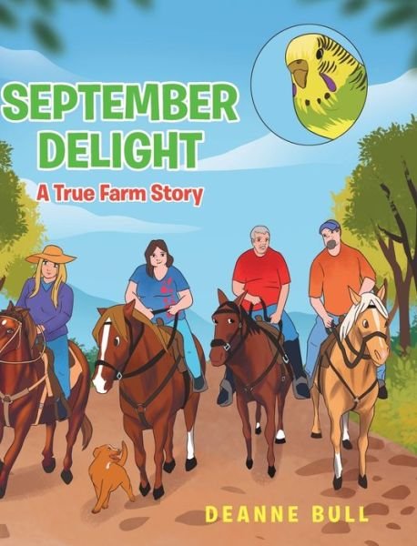 Cover for Deanne Bull · September Delight: A True Farm Story (Gebundenes Buch) (2020)