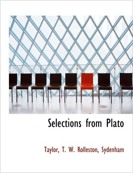 Cover for Me Taylor · Selections from Plato (Innbunden bok) (2009)
