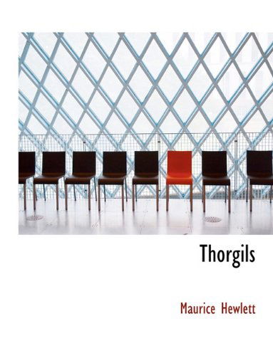 Cover for Maurice Hewlett · Thorgils (Paperback Book) (2010)