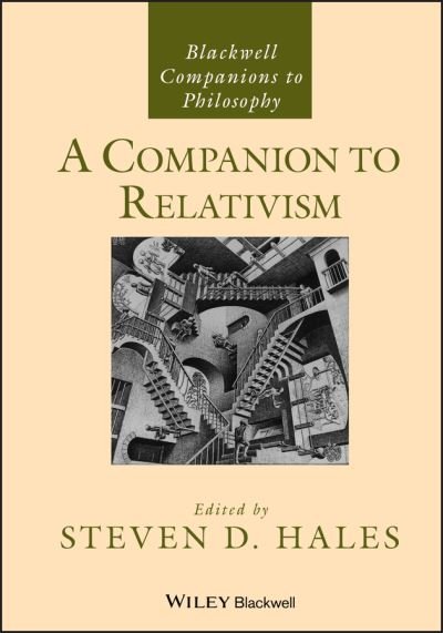 Cover for SD Hales · A Companion to Relativism - Blackwell Companions to Philosophy (Taschenbuch) (2020)