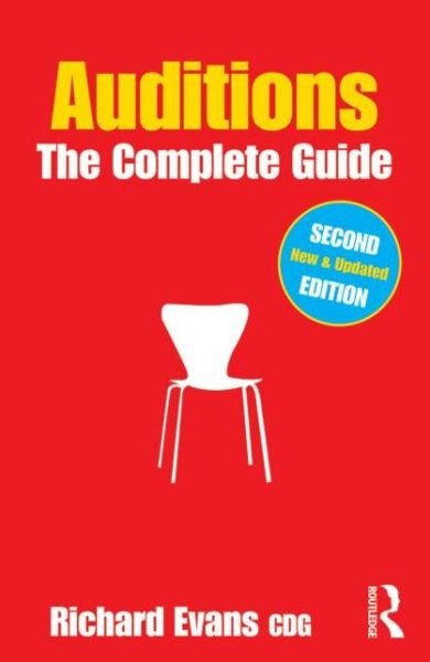 Auditions: The Complete Guide - Richard Evans - Books - Taylor & Francis Ltd - 9781138015166 - April 15, 2014