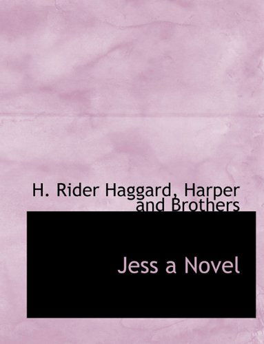 Cover for H. Rider Haggard · Jess a Novel (Hardcover Book) (2010)