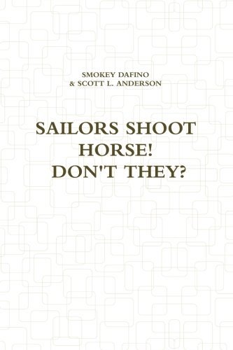 Cover for Smokey Dafino · Sailors Shoot Horse! Don't They? (Paperback Bog) (2013)