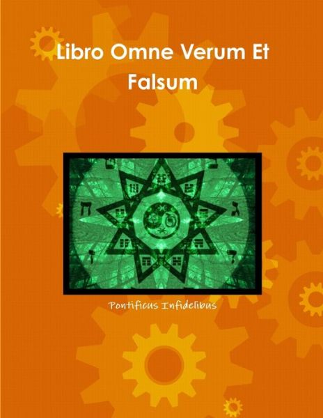 Cover for Pontificus Infidelibus · Libro Omne Verum et Falsum (Book) (2015)