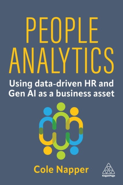 Cover for Cole Napper · People Analytics: Using data-driven HR and Gen AI as a business asset (Paperback Book) (2025)