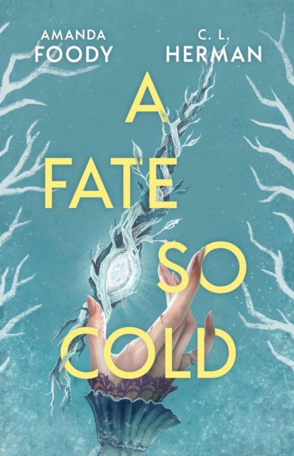 Cover for Amanda Foody · A Fate So Cold (Paperback Book) (2025)