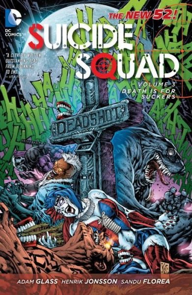 Cover for Adam Glass · Suicide Squad Vol. 3: Death is for Suckers (The New 52) (Paperback Book) (2013)