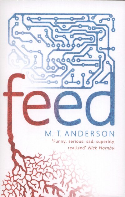 Cover for M. T. Anderson · Feed (Paperback Bog) (2013)