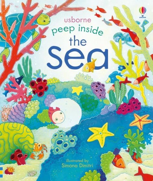 Cover for Anna Milbourne · Peep Inside the Sea - Peep Inside (Board book) (2018)