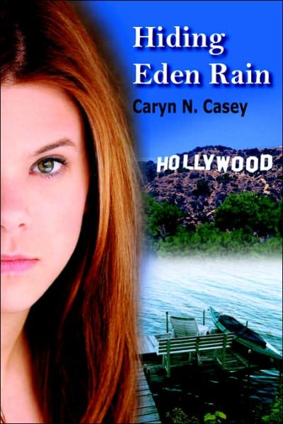 Cover for Caryn Casey · Hiding Eden Rain (Paperback Book) (2005)