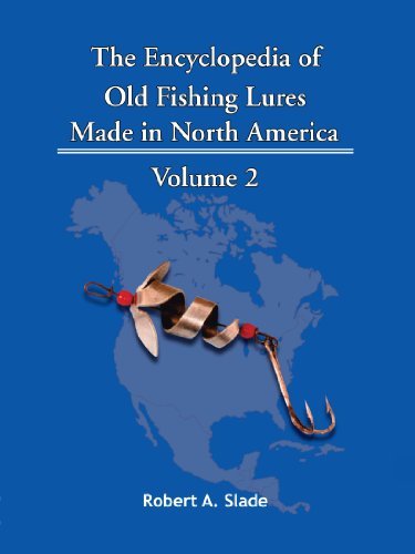 Cover for Robert A. Slade · The Encyclopedia of Old Fishing Lures: Volume 2 (Taschenbuch) (2009)