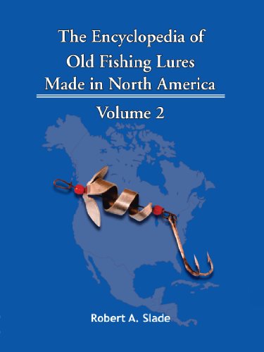 Cover for Robert A. Slade · The Encyclopedia of Old Fishing Lures: Volume 2 (Taschenbuch) (2009)