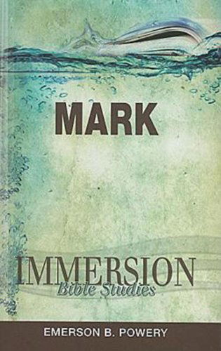 Cover for Emerson B Powery · Mark - Immersion Bible Studies (Paperback Book) (2011)