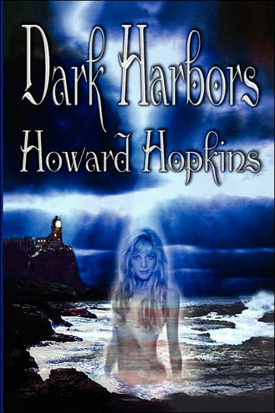 Cover for Howard Hopkins · Dark Harbors (Paperback Book) (2007)