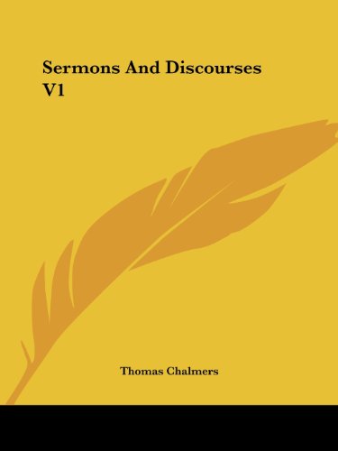 Cover for Thomas Chalmers · Sermons and Discourses V1 (Paperback Book) (2007)