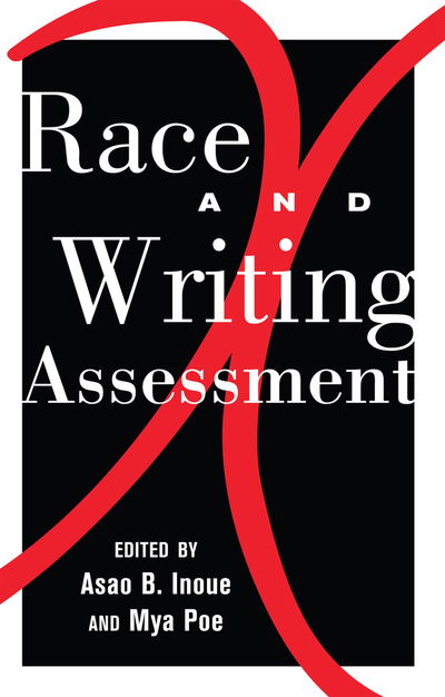 Cover for Noriyuki Inoue · Race and Writing Assessment - Studies in Composition and Rhetoric (Paperback Book) [New edition] (2012)
