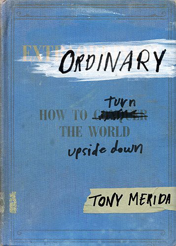 Cover for Tony Merida · Ordinary: How to Turn the World Upside Down (Inbunden Bok) (2015)