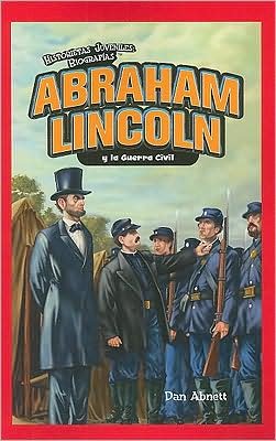 Cover for Dan Abnett · Abraham Lincoln y la Guerra Civil (Bog) [1st edition] (2009)