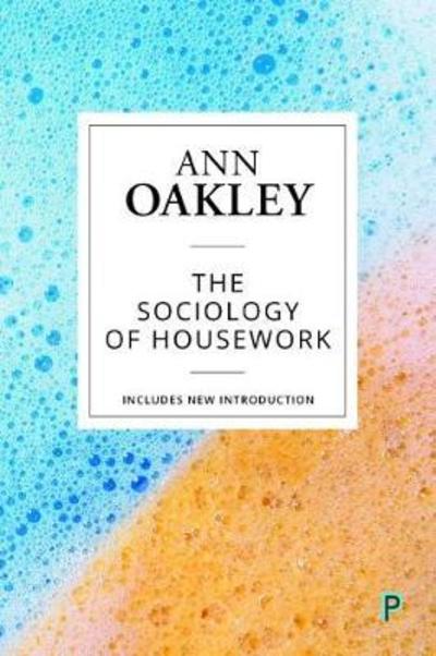 Cover for Ann Oakley · The Sociology of Housework (Hardcover Book) [Reissue edition] (2018)