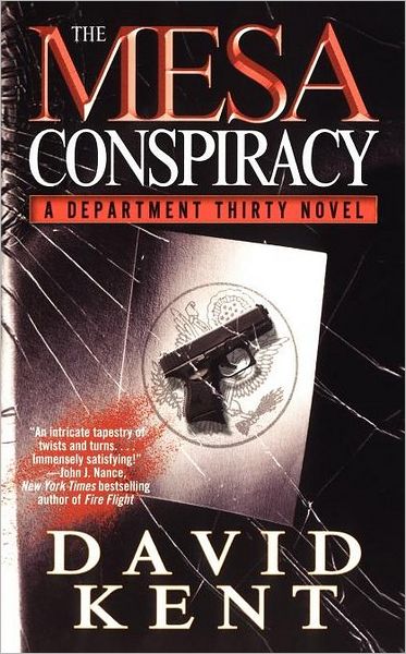 Cover for David Kent · The Mesa Conspiracy: a Department Thirty Novel (Paperback Book) (2010)